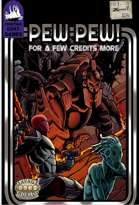 [Savage Worlds Adventure Edition] Pew Pew! For a Few Credits More