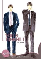 You and Tonight Vol 1 (Yaoi Manga)