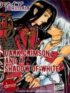 Dark Crimson And A Shadow Of White (Yaoi Manga)
