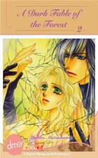 A Dark Fable Of The Forest Vol. 2 (Shojo Manga)