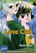Love Club Vol. 2 (Shojo Manga)