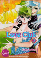 Love Club Vol. 3 (Shojo Manga)