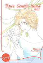 Your Gentle Hand Vol. 1 (Josei Manga)