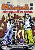 Let's Draw Manga - Tokyo-Urban Hip Hop Culture