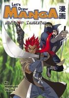 Let's Draw Manga - Ninja & Samurai