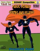Public Domain Heroes and Villains #1