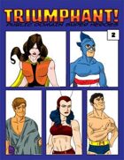 Triumphant! Public Domain Super Heroes #2