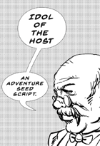 Idol of the Host Adventure Seed Script