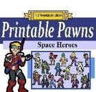Printable Pawns:  Space Heroes