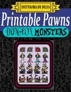 Printable Pawns:  Dungeon Monsters