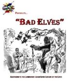 Bad Elves (Additions to the Legion of the Lithe)