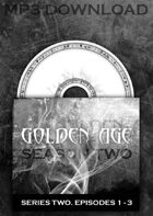 GOLDEN AGE Series 2. Episodes 1-3