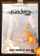 Pandora - Seven Swords of Wayland