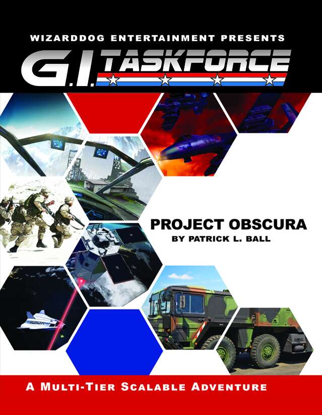 G.I. Taskforce: Project Obscura - Wizarddog Entertainment | DriveThruRPG