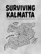 Surviving Kalmatta - A Player's Guide