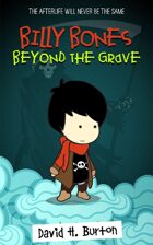 Billy Bones: Beyond the Grave