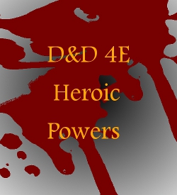 DND 4E Heroic Powers