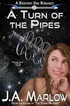 A Turn of the Pipes (A Redpoint One Romance)