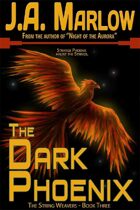 The Dark Phoenix (The String Weavers - Book 3)