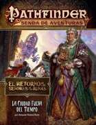 Pathfinder 1ª ed. - Retorno de los Señores de las Runas 5 - La ciudad fuera del tiempo