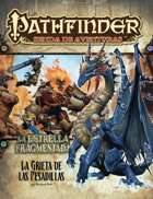 Pathfinder 1ª ed. - La estrella fragmentada 5 - La grieta de las pesadillas