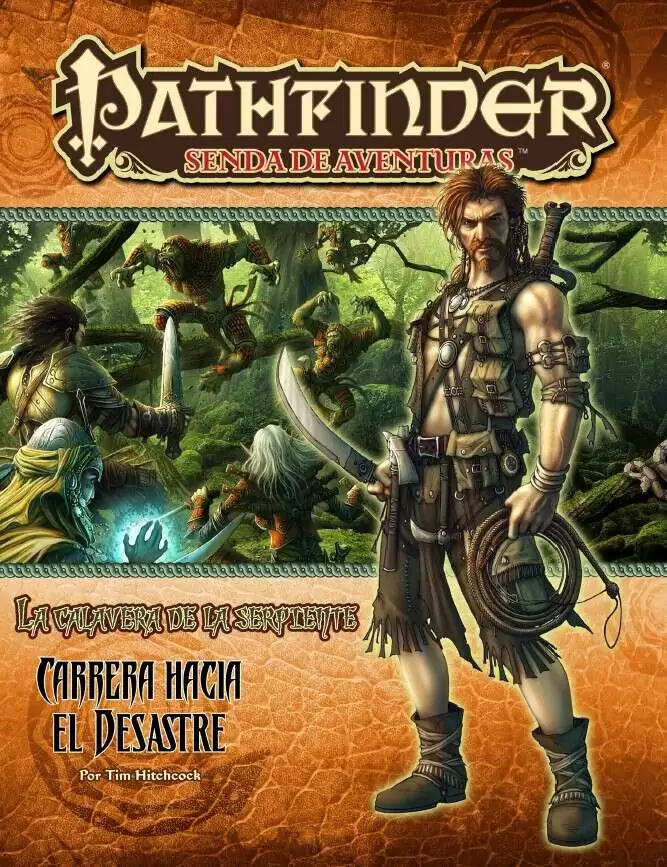 Pathfinder 1ª ed. La Calavera de la serpiente 2 Carrera hacia el