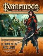 Pathfinder 1ª ed. - La calavera de la serpiente 3 - La ciudad de las siete lanzas