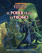 Warhammer Fantasy 4º ed. - El poder tras el trono - aventura