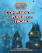 Warhammer Fantasy 4º ed. - El poder tras el trono - Compendio