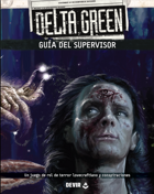 Delta Green - Manual del Supervisor - EARLY ACCESS