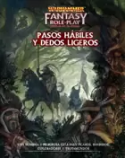 Warhammer Fantasy 4ª ed. - Pasos ligeros y dedos hábiles (Early access)