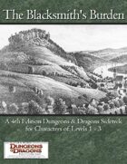 The Blacksmith's Burden (D&D 4th Edition)