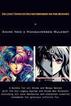 Anime Neo x Mangaverses with Classic Core Mechanics [BUNDLE]