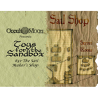 Toys for the Sandbox 32: The Sail Maker's Shop