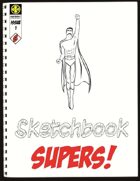 Sketchbook SUPERS!