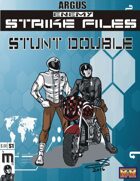 Enemy Strike File: Stunt Double [Mutants and Masterminds]