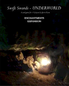 Swift Swords Underworld Enchantments Expansion