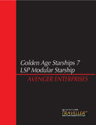D20-P7 Golden Age Starships for Traveller20. 7-LSP Modular Starship