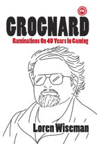 GROGNARD: Ruminations On 40 Years In Gaming