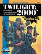 T2000 v2  Twilight: 2000 2nd Edition Version 2.2