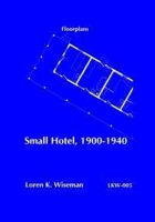 Small Hotel, 1900-1940