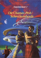 German Traveller- Die Chamax-Pest/Schreckenshorde
