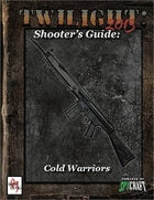 T2013- Shooter's Guide: Cold Warriors