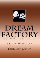 Dream Factory, Second Edition