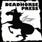Deadhorse Press
