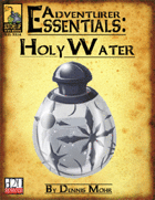 Adventurer Essentials: Holy Water