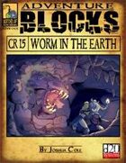 Adventure Block: Worm in the Earth