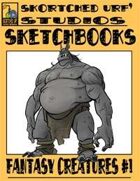 Skortched Urf' Studios Sketchbook: Fantasy Creatures #1