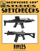 Skortched Urf' Studios Sketchbook: Rifles