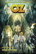 Oz: Volume 2 - A Clash of Titans